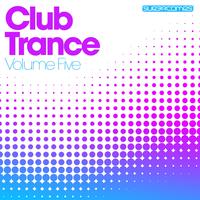 Club Trance Volume Five