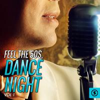 Feel the 50's, Dance Night, Vol. 1