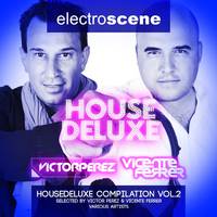 House Deluxe Selected By Victor Perez & Vicente Ferrer (Vol.2)