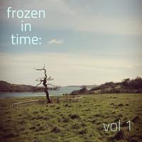 Frozen in Time: Vol. 1