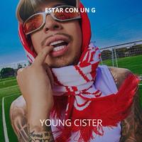 Estar Con un G Young Cister