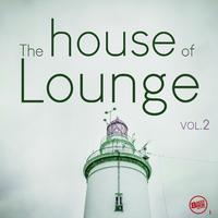 The House of Lounge, Vol. 2