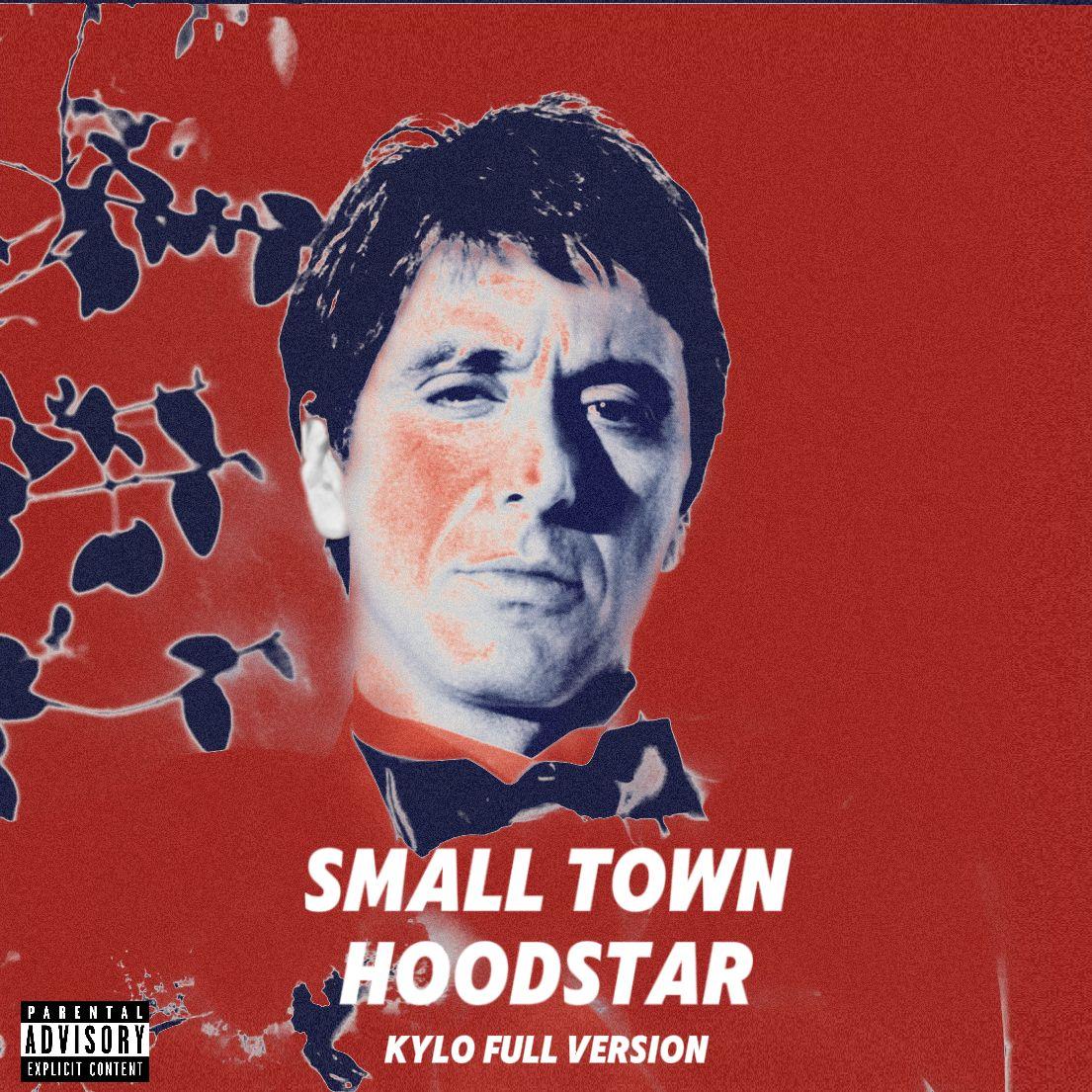 小镇明星 Small Town Hoodstar Kylo Full Version