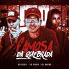 Dj Magro - Famosa da Quebrada