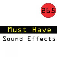 265 Must Have Sound Effects