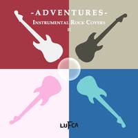 Adventures: Instrumental Rock Covers II