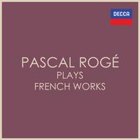 Pascal Rogé plays French Works