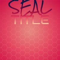 Seal Title