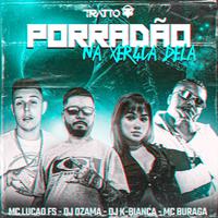 Porradão na Xereca Dela (feat. MC Buraga)