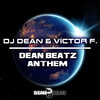 DJ Dean - Dean Beatz Anthem (Extended Mix)