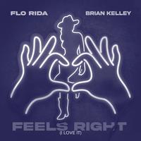 Feels Right (I Love It) [Remixes]