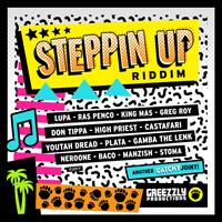 Steppin Up Riddim