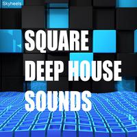 Square Deep House Sounds