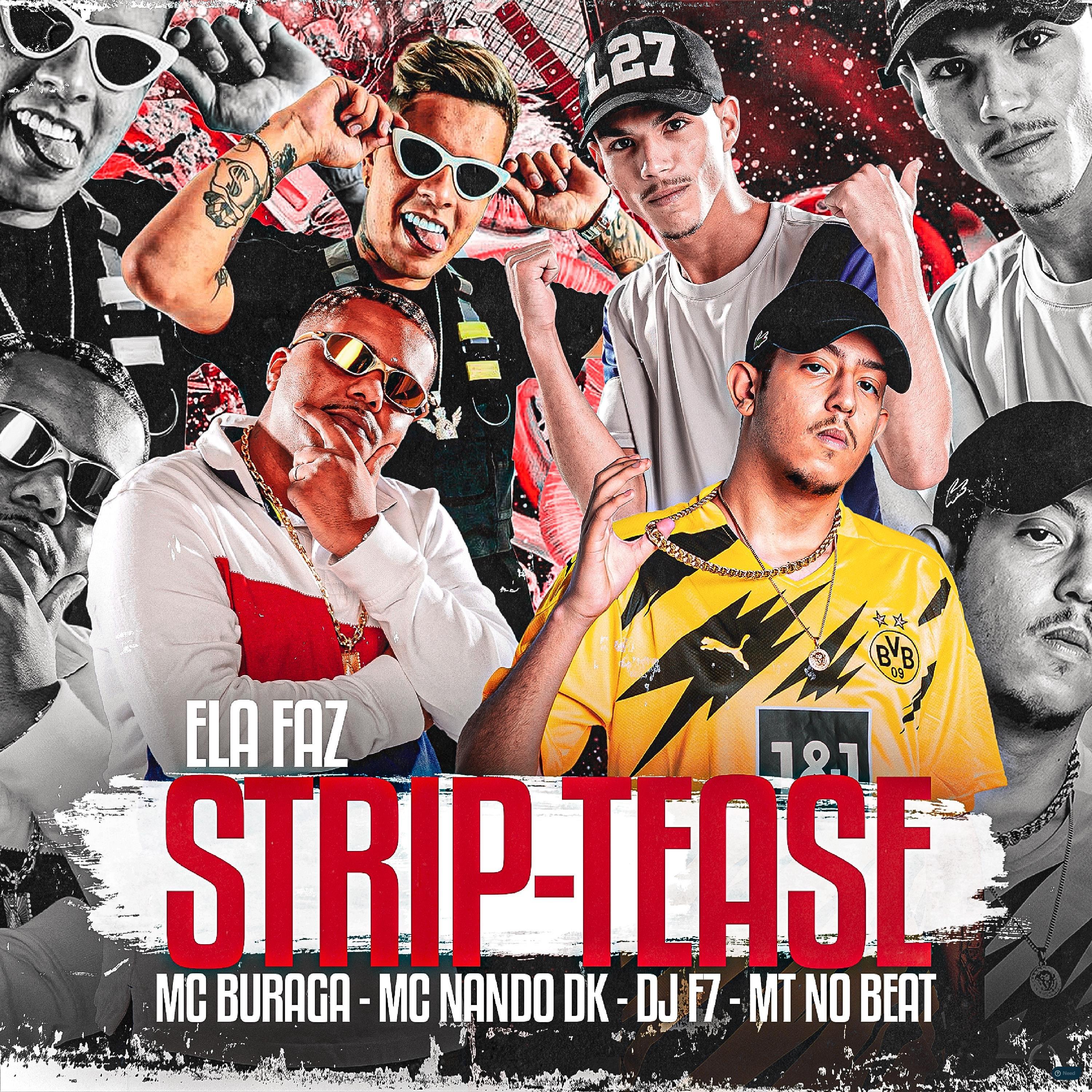 Ela Faz Strip-Tease (feat. MT NO BEAT)