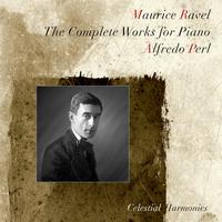 Ravel: The Complete Works for Piano