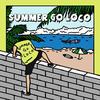 Loco - Alright, Summer time