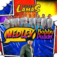 Medley Bobby Pulido