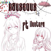 Nauseous (feat. Iluvtora)