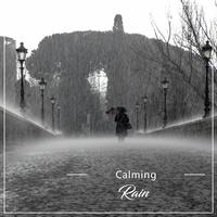 #20 Calming Rain Tracks for Yoga and Meditation