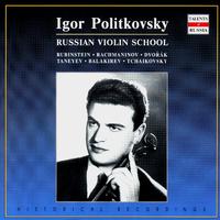 Russian Violin School: Igor Politkovsky