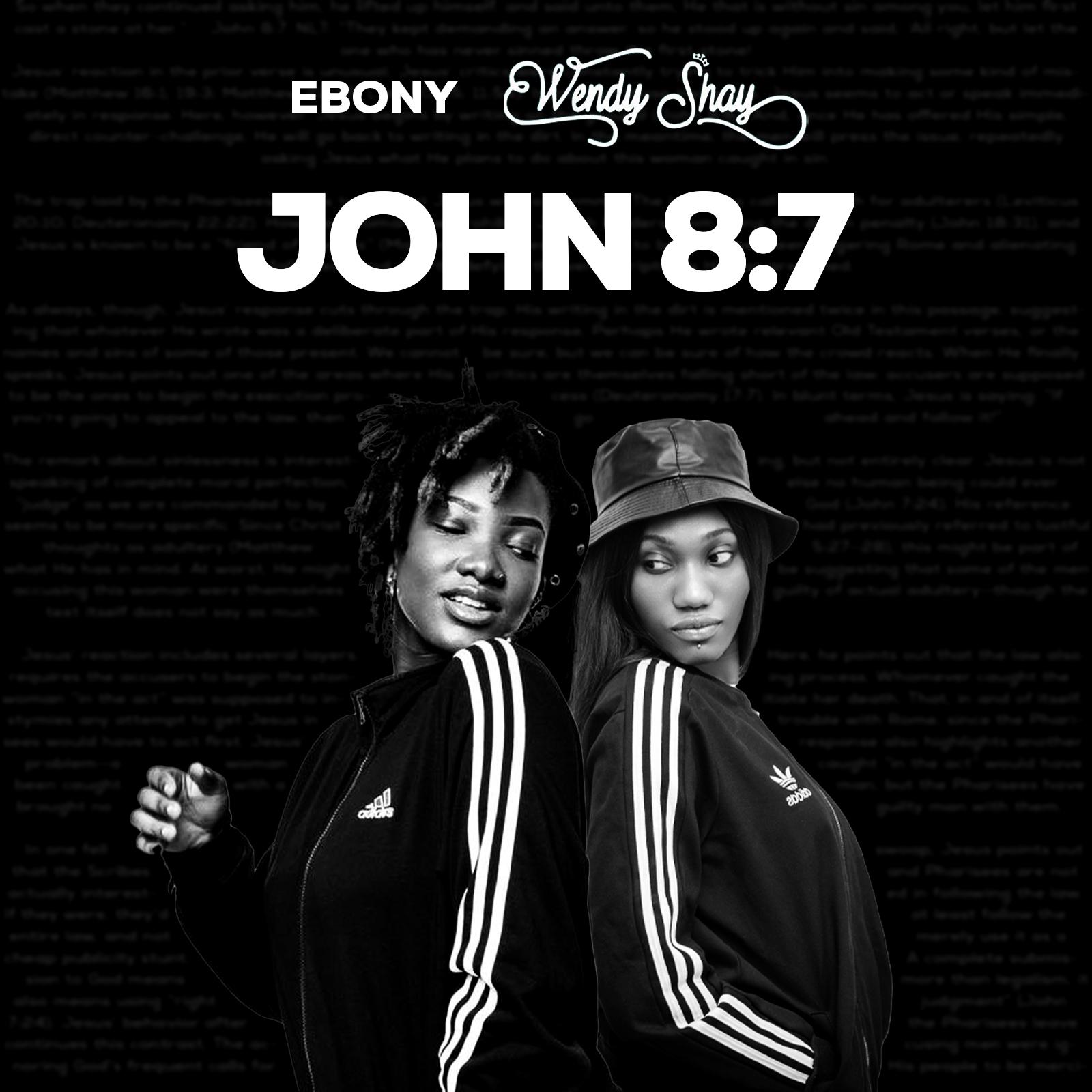 John 8:7_Ebony_John 8:7 | 在线播放_John 8:7歌词_John 8:7下载 | 网易云音乐
