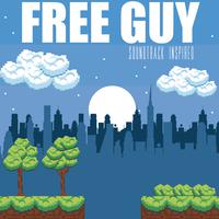 Free Guy (Soundtrack Inspired)