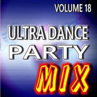 Ultra Dance Party Mix, Vol. 18 (Special Edition)