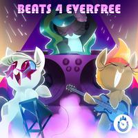 Beats 4 Everfree