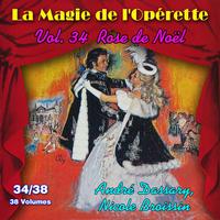 Rose de Noël - La Magie de l'Opérette en 38 volumes - Vol. 34/38