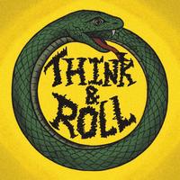 THINK & ROLL
