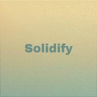 Solidify