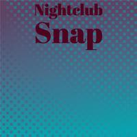 Nightclub Snap