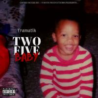 Two Five Baby