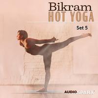 Bikram Hot Yoga, Set 5