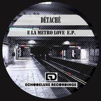 E La Metro Love E.P.