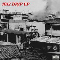 1012 Drip (feat. Drox, Yekok, Kent Cali & Alo)