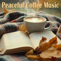 Peaceful Coffee Music