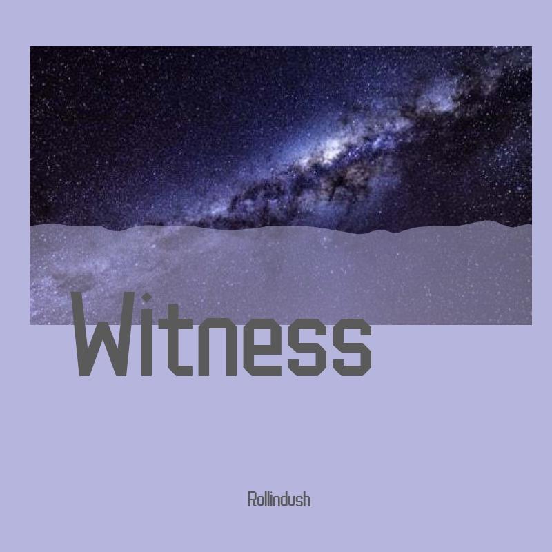 Witness（prod by IOF）