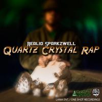 Quartz Crystal Rap