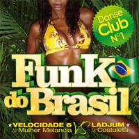 Funk do Brasil (Danse Club No. 1)