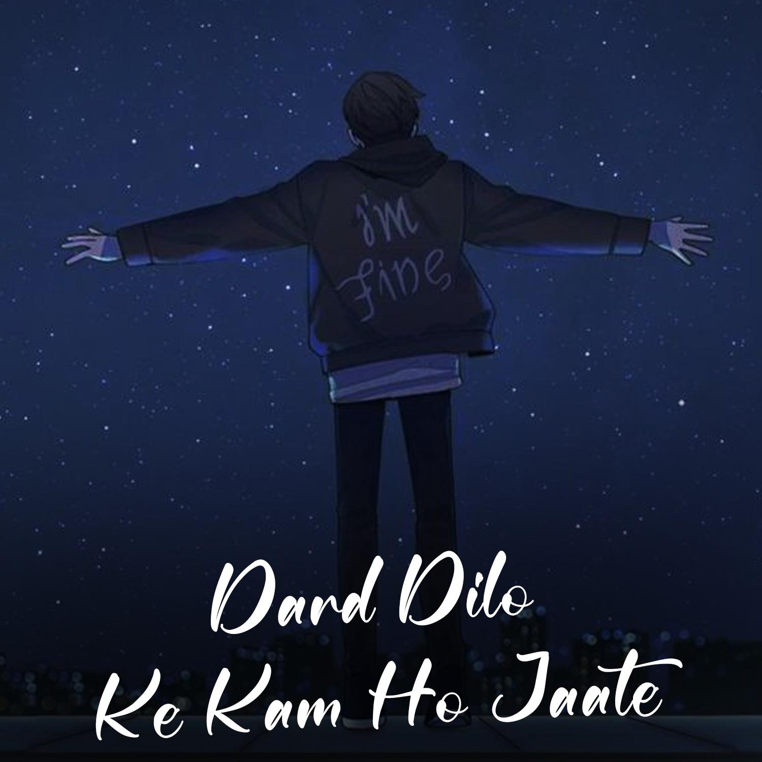 Dard Dilo Ke Kam Ho Jaate