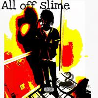 All off slime
