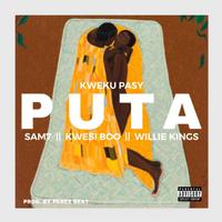 Puta (feat. Sam7, Kwesi Boo & Willie Kings)