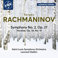 Rachmaninoff: Symphony No. 2 in E Minor, Op. 27 & Vocalise, Op. 34 No. 14 (Remastered 2023)