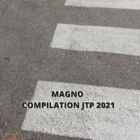 MAGNO COMPILATION JTP 2021