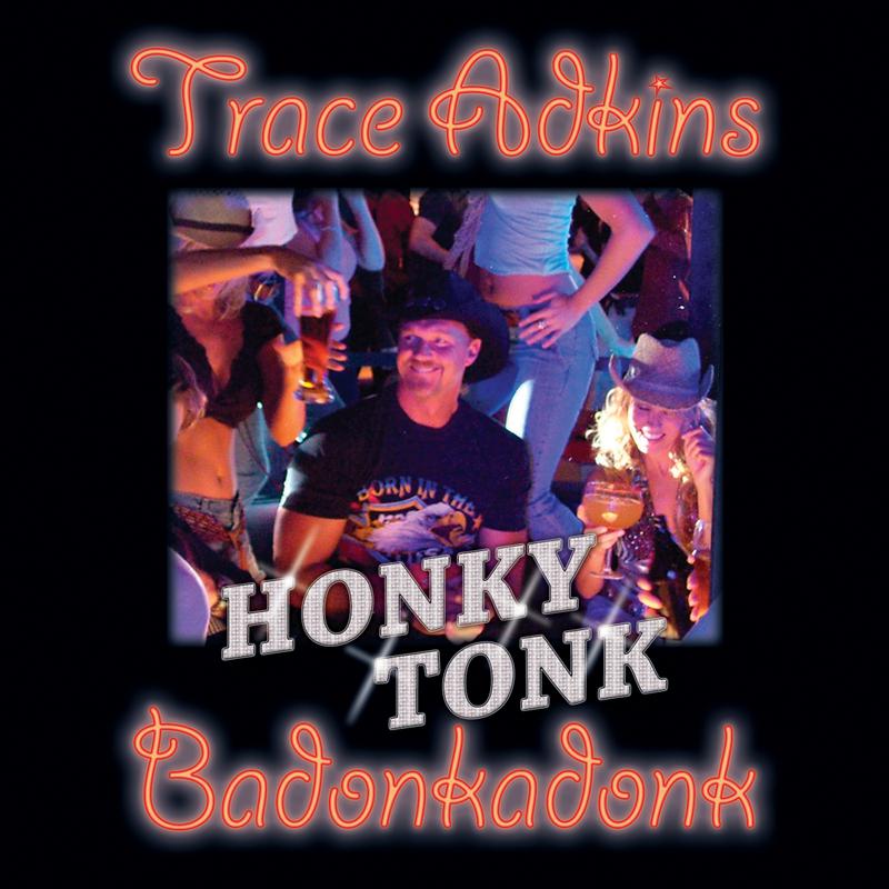 honky tonk badonkadonk