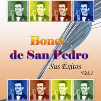 Bonet de San Pedro - Sus Éxitos, Vol. 1