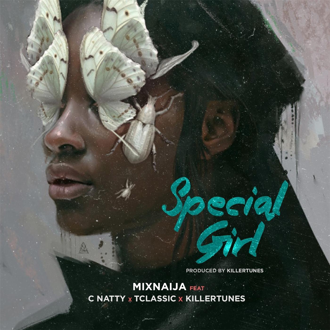 Special Girl (feat. Tclassic, Cnatty & Killertunes)