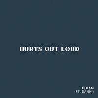 Hurts Out Loud (feat. Danni)