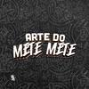 Mc Pbó - Arte do Mete Mete